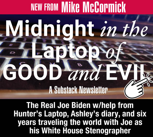 Midnight in the Laptop of Good and Evil - A Substack Newsletter by Mike McCormick