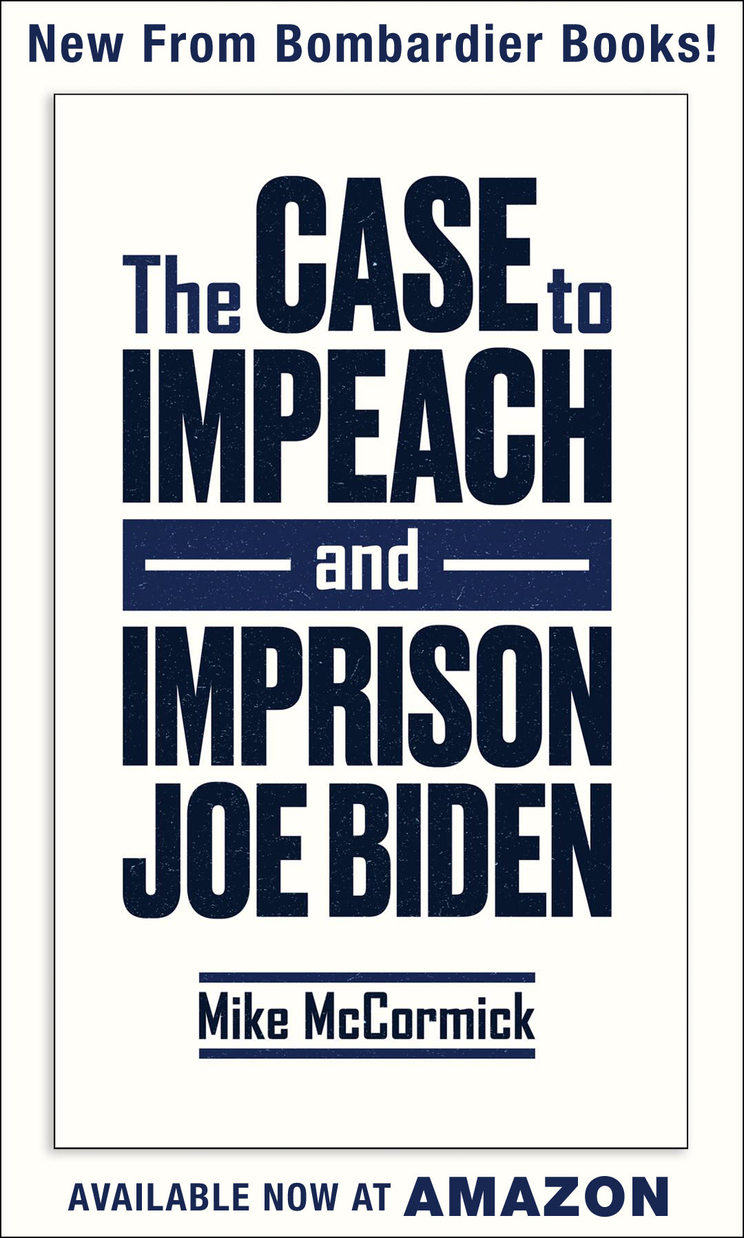 The Case to Impeach Joe Biden